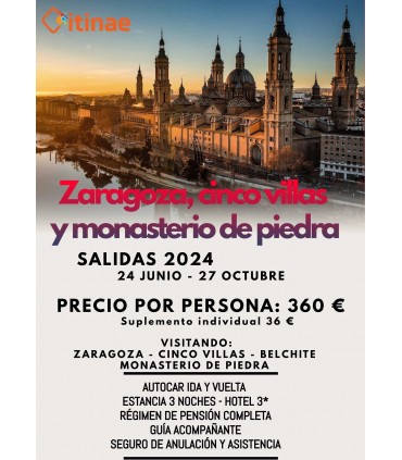 ZARAGOZA, LAS CINCO VILLAS Y MONASTERIO DE PIEDRA Circuito 4 días / 3 noches